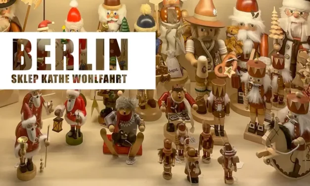 Sklep Kathe Wohlfahrt w Berlinie i magia Bożego Narodzenia