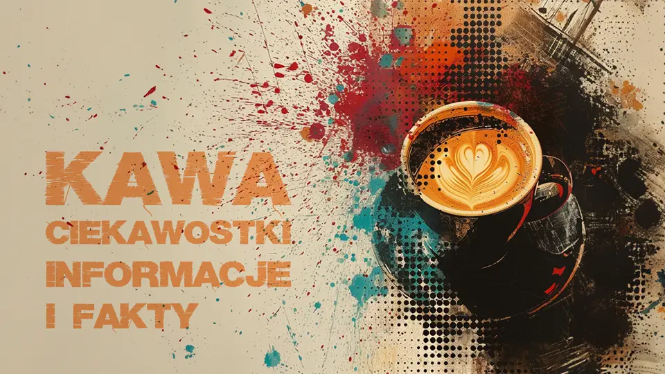 Ciekawostki o kawie oraz informacje i fakty AI