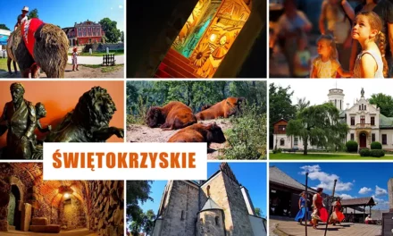 Województwo świętokrzyskie atrakcje, które warto odwiedzić