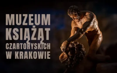 Muzeum Książąt Czartoryskich w Krakowie i galeria sztuki