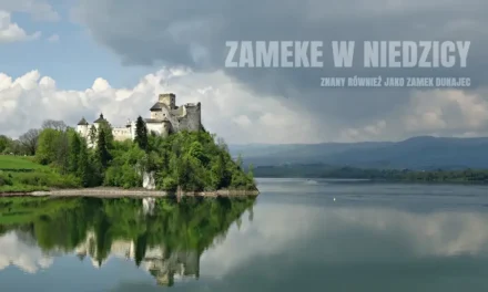 Zamek Dunajec w Niedzicy zwiedzanie, duchy i ciekawostki