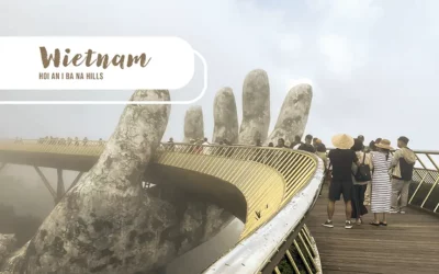 Quang Nam w Wietnamie Hoi An, Ba Na Hills i Złoty Most