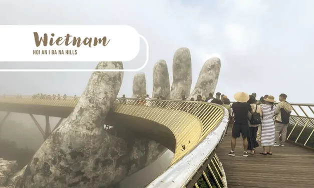 Quang Nam w Wietnamie Hoi An, Ba Na Hills i Złoty Most