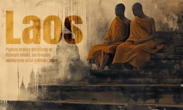 Laos jak dobrze przygotować się do podróży