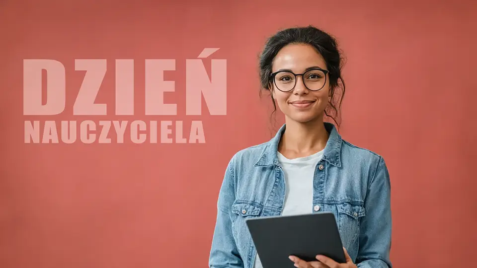 Dzień Nauczyciela, czyli Dzień Edukacji w Polsce i na świecie