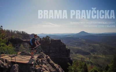 Brama Pravčicka – czeski cud natury tuż przy polskiej granicy