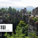 Bastei – Najpiękniejszy punkt widokowy Szwajcarii Saksońskiej!