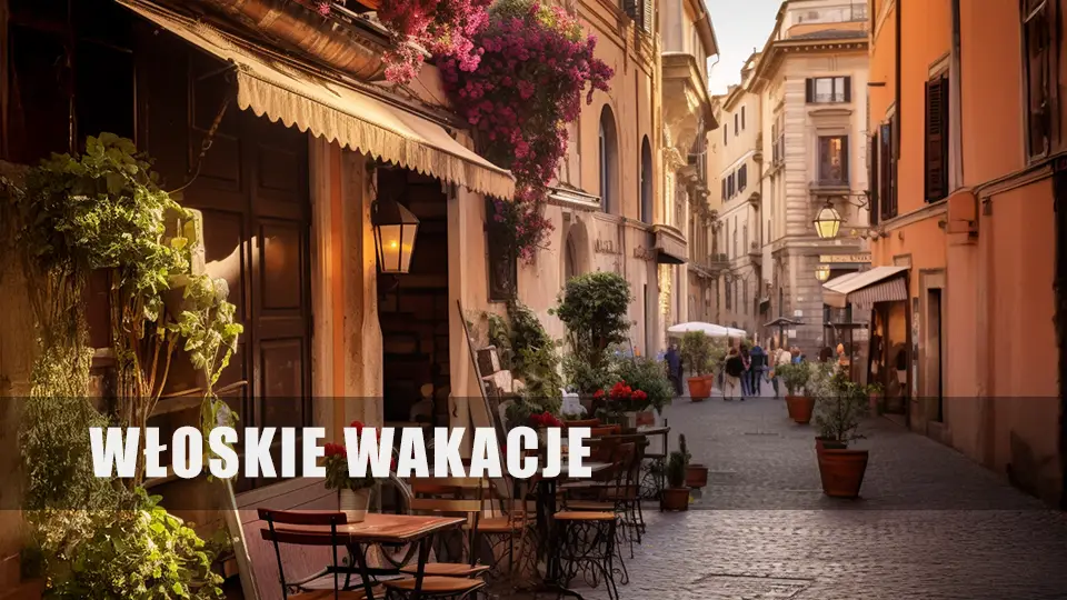 Włoskie wakacje.