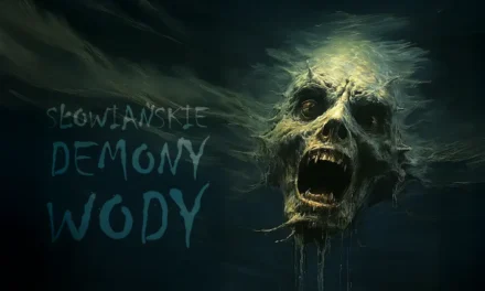 Słowiańskie demony wody — Bestiariusz wodnych potworów