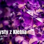 Kopanie ametystów, winiarnia, uran i inne atrakcje na Dolnym Śląsku