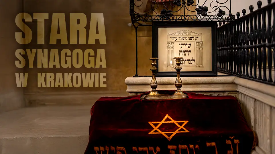 Stara Synagoga w Krakowie na pięknym Kazimierzu