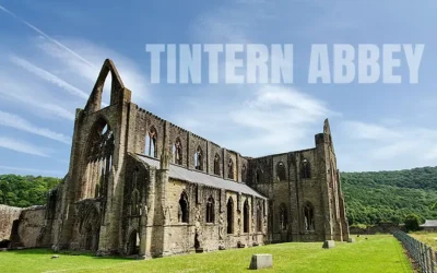 Tintern Abbey niezwykłe ruiny opactwa nad rzeką Wye w Walii