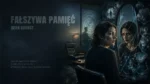 Fałszywa pamięć - Dean Koontz AI.